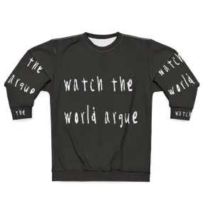 80s INXS Music Pop Art Sweatshirt - "Watch the World Argue"