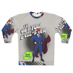 "Suit Up Superhero Sweatshirt 2 - Conan O'Brien Collection"