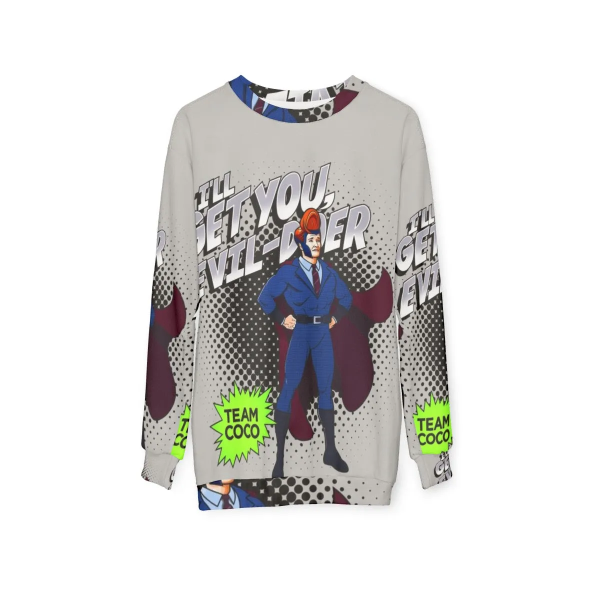 "Suit Up Superhero Sweatshirt 2 - Conan O'Brien Collection"